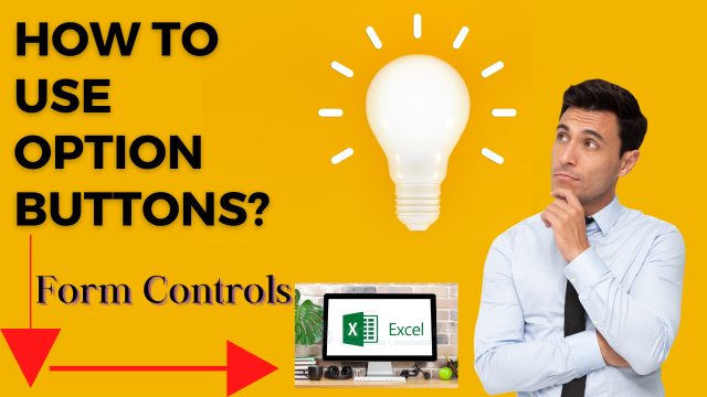 How to use Option Button in MS Excel