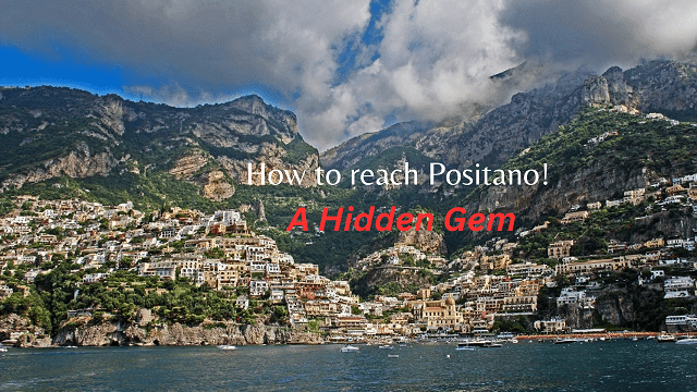Travel from Amalfi to Positano – A Complete Guide